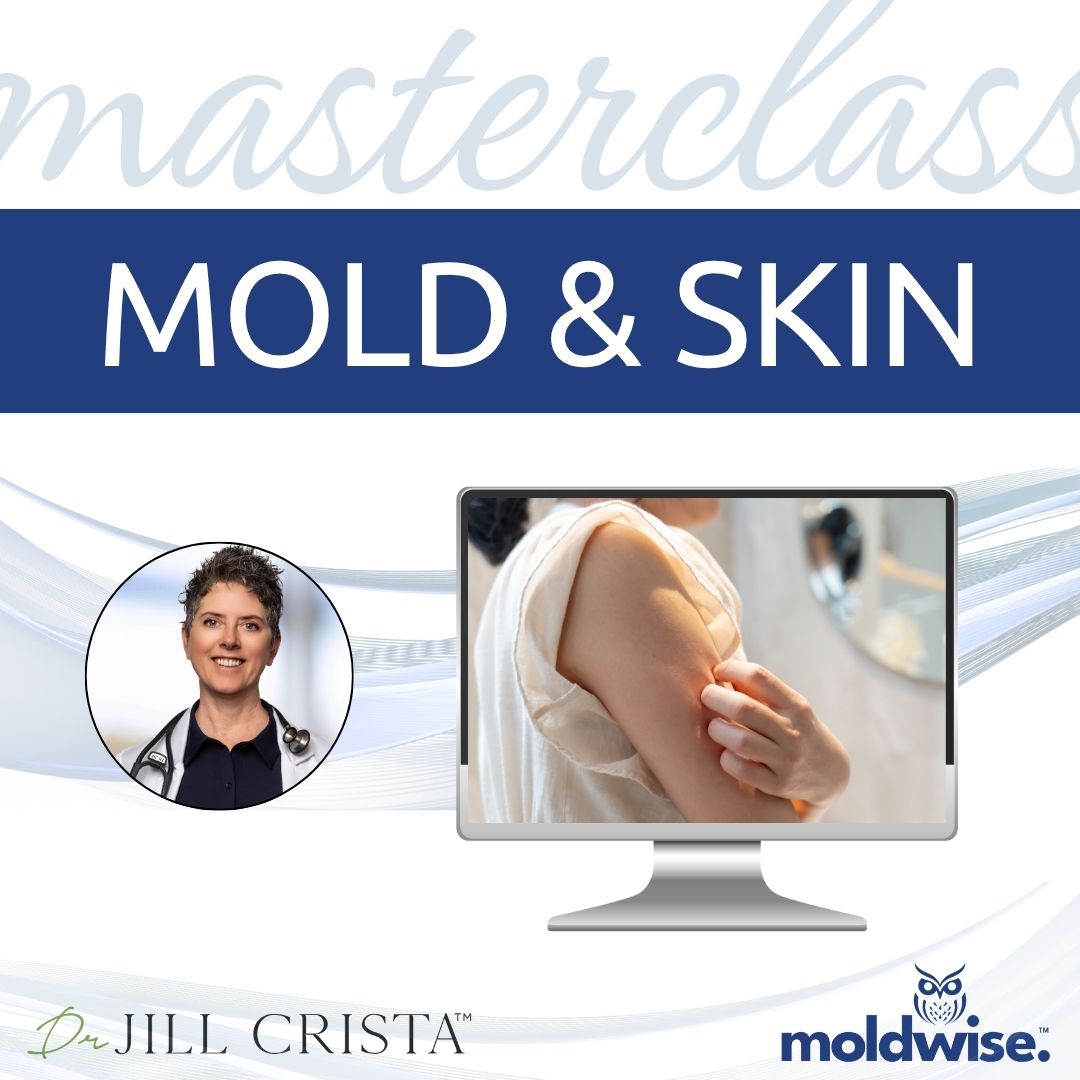 Advertisement for a 'Masterclass on Mold & Skin' featuring Dr. Jill Crista.